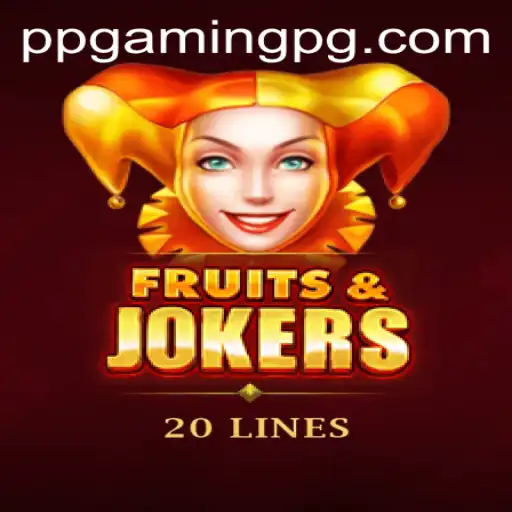Dive into the World of FruitsAndJokers20: An Exciting Adventure with PPGAMING