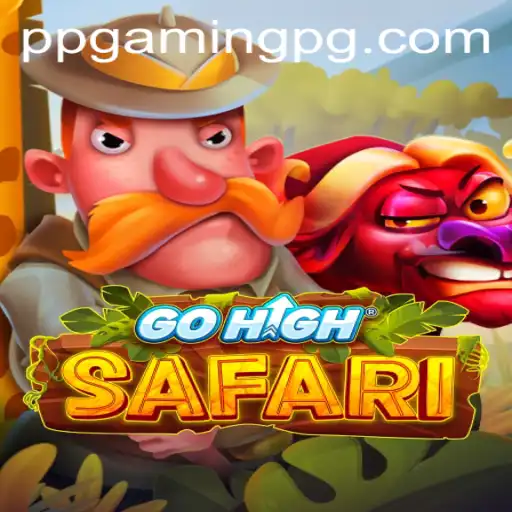GoHighSafari: An Exciting Adventure Awaits with PPGAMING