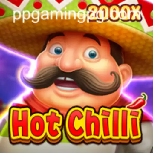 Exploring the Thrills and Strategies of HotChilli: A PPGAMING Experience