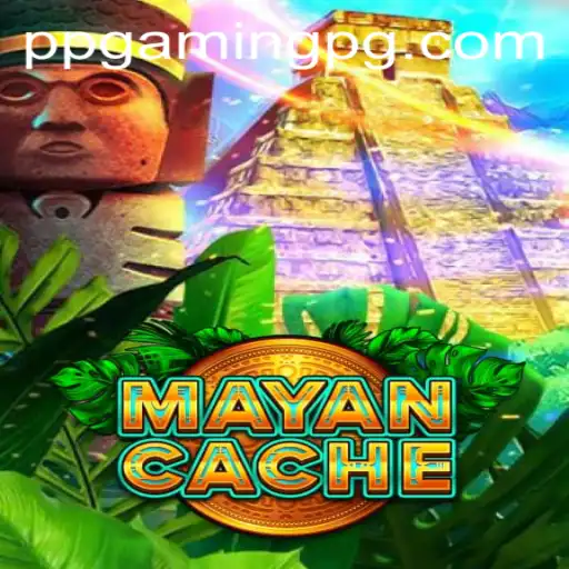 Unveiling the World of MayanCache: A New Gaming Adventure by PPGAMING
