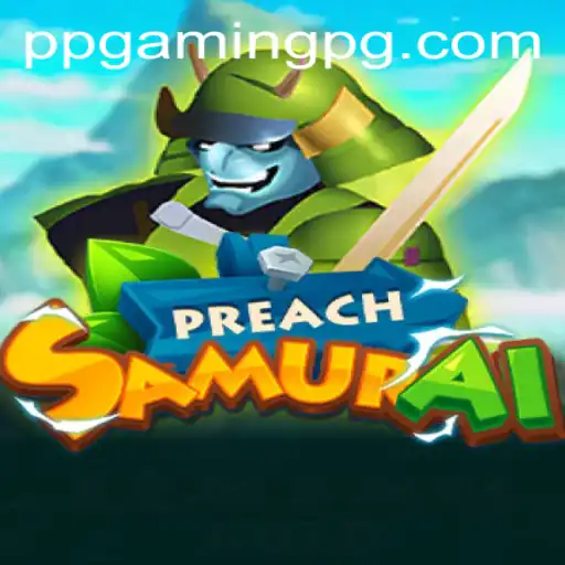 Exploring the Vibrant World of PreachSamurai: A Deep Dive into PPGAMING's Latest Sensation