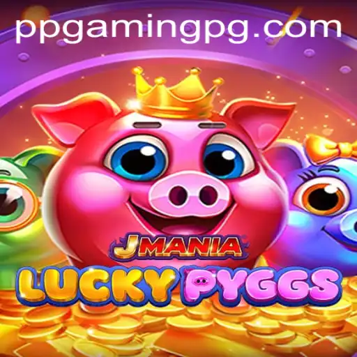 Exploring the Excitement of JManiaLuckyPyggs: A Revolutionary Game by PPGAMING