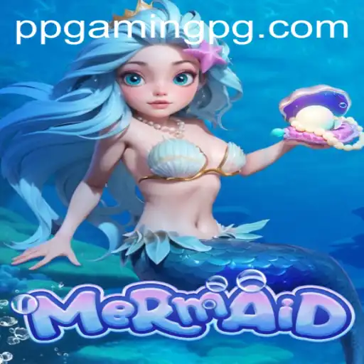 Dive into Adventure with Mermaid: The PPGaming Sensation