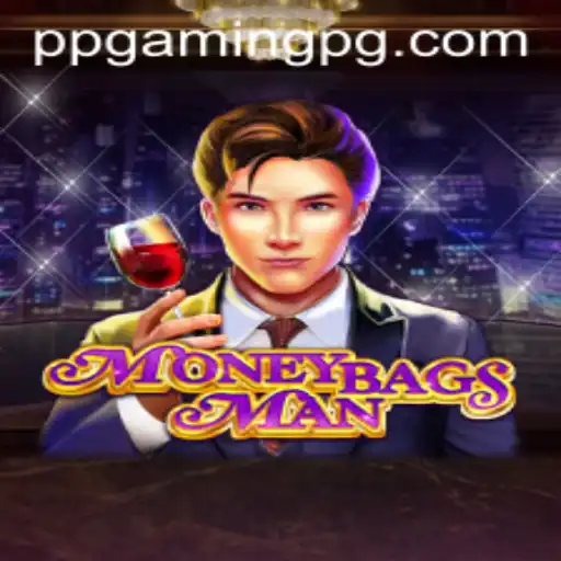 Unveiling the Thrills of MoneybagsMan: The Ultimate Gaming Experience
