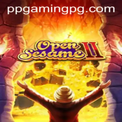 Unveiling OpenSesameII: A Dynamic Gaming Experience by PPGAMING