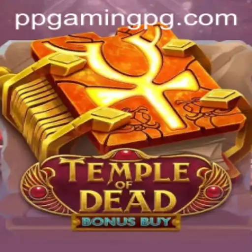 Discovering the Enigma of TempleofDeadBonusBuy by PPGAMING